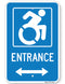 Handicapped Entrance Sign (with double arrow) (New York State Accessible Icon)