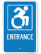 Handicapped Entrance Sign (Accessible Icon)