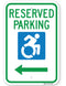 Reserved Parking Handicap Symbol Sign (with left arrow) (New York State Accessible Icon)