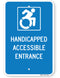 Handicapped Accessible Entrance Sign (with Accessible Icon)