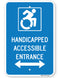 Handicapped Accessible Entrance Sign (with double arrow) (New York State Accessible Icon)