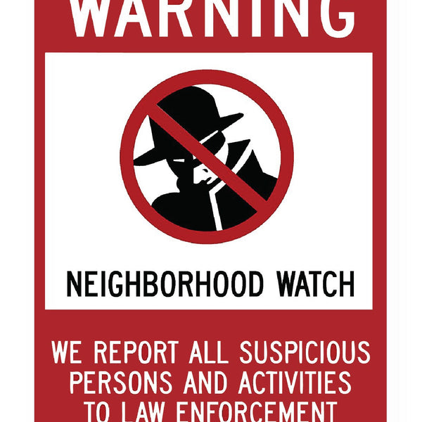 Warning Neighborhood Watch Sign | Security Signs | Highway Traffic