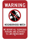 Warning Neighborhood Watch Sign (on .040 Aluminum)