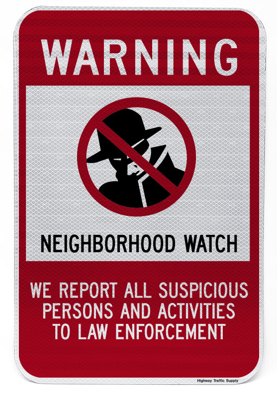 Warning... Neighborhood Watch Sign