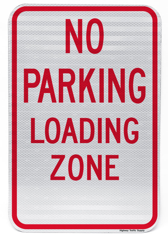 No Parking Loading Zone Sign