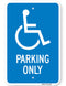 Handicapped Parking Only Sign