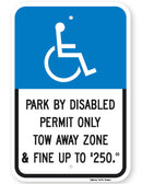 Park By Disabled Permit Only Tow Away Zone & Fine Sign