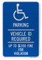 Handicapped Parking Vehicle ID Required Sign