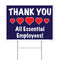 Thank You All Essential Employees Sign with Step-Stake