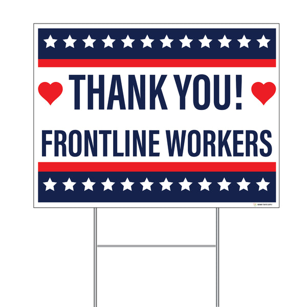 Thank You Frontline Workers Sign with Step-Stake