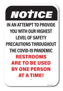 Notice Restrooms Are To Be Used By One Person At A Time Sign