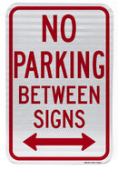 No Parking Between Signs Sign (with Double Arrow)