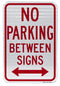 No Parking Between Signs Sign (with Double Arrow)