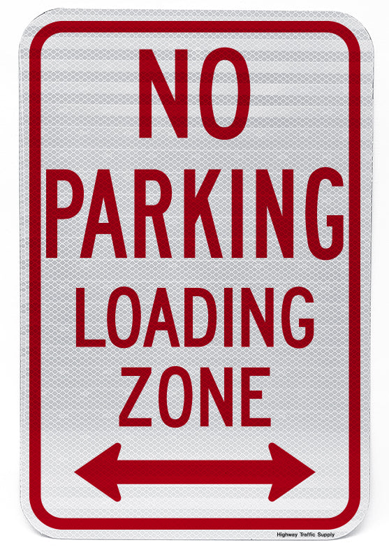 No Parking Loading Zone (with Double Arrow) Sign