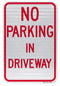 No Parking In Driveway Sign