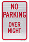 No Parking Over Night Sign