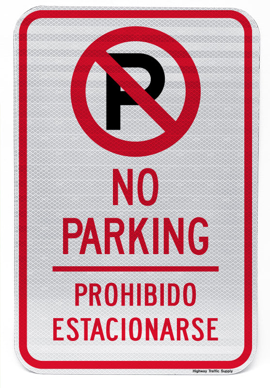 Bilingual (English and Spanish) No Parking Symbol No Parking Prohibido Estacionarse Sign