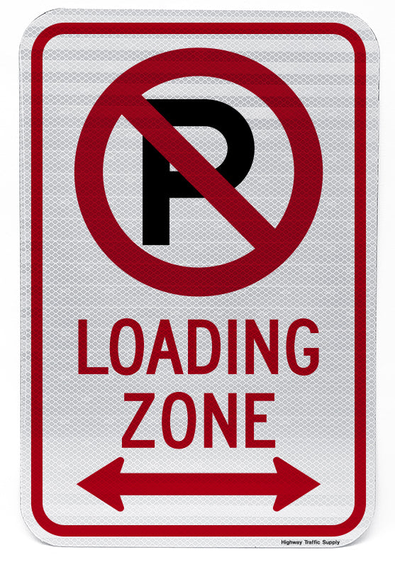 No Parking Symbol Loading Zone (with Double Arrow) Sign