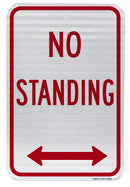 No Standing (with double arrow) Sign