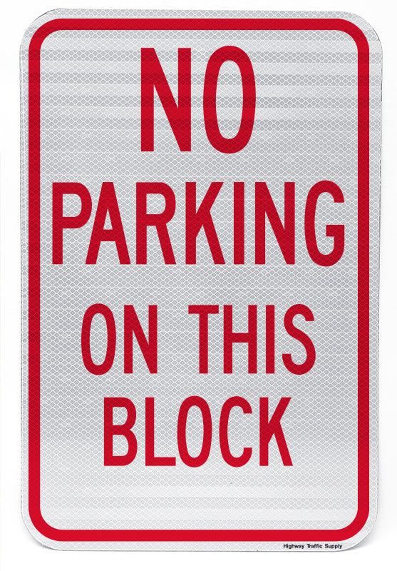 No Parking On This Block Sign