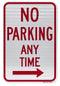 No Parking Any Time (with Right Arrow) Sign