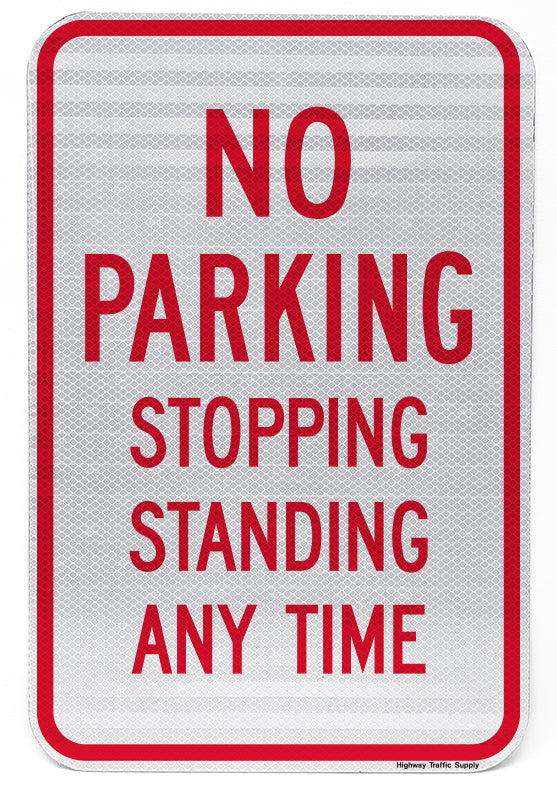 No Parking Stopping Standing Any Time Sign