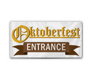 A full-color vinyl banner with the text 'Oktoberfest Entrance' and a decorative entryway graphic.