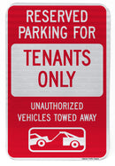 Reserved Parking For Tenants Only Unauthorized Vehicles Will Be Towed Away Sign