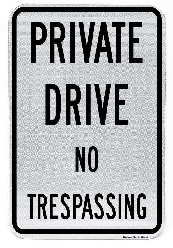 Private Drive No Trespassing Sign