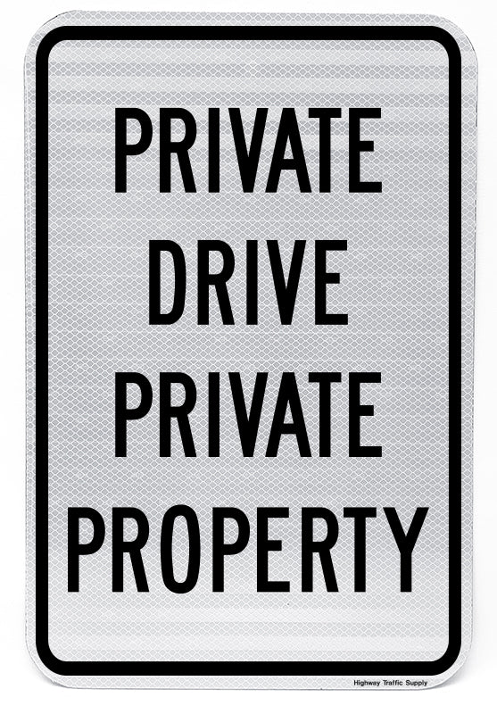 Private Drive Private Property Sign