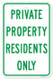 Private Property Residents Only Sign