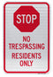 Stop No Trespassing Residents Only Sign