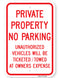Private Property No Parking Unauthorized Vehicles Will Be Towed Sign