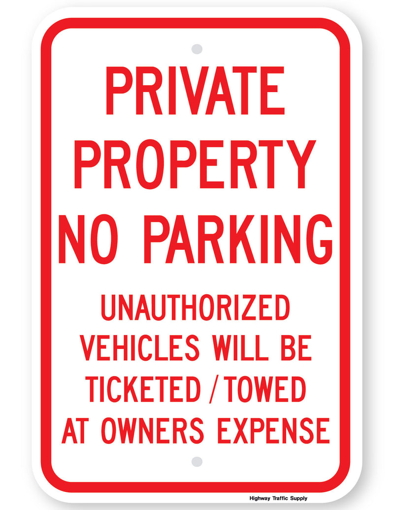 Private Property No Parking Unauthorized Vehicles Will Be Towed Sign