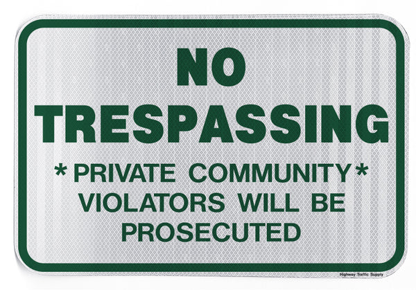 No Trespassing Private Community... Sign