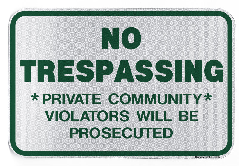 No Trespassing Private Community... Sign