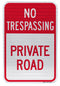 No Trespassing Private Road Sign