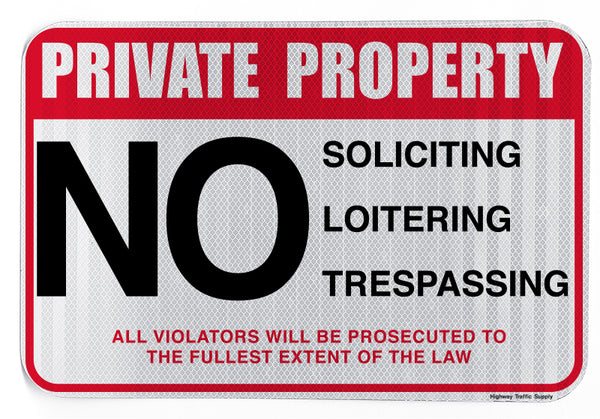 Private Property No Soliciting Loitering Trespassing Sign