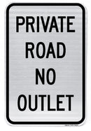 Private Road No Outlet Sign