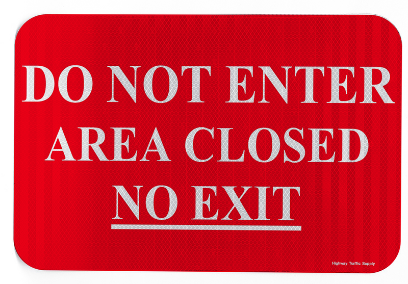 Do Not Enter Area Closed No Exit Sign