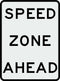 R2-10 Speed Zone Ahead Sign