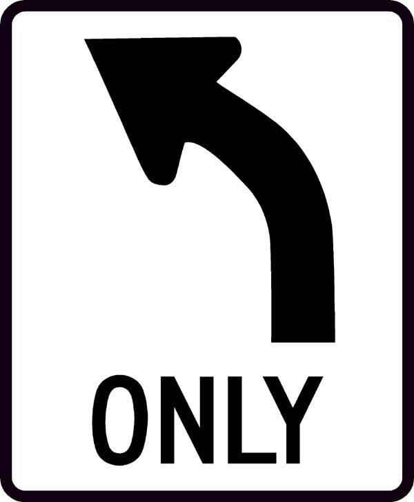 R3-5 Turn Only Sign (Left)