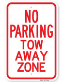 No Parking Tow Away Zone Sign