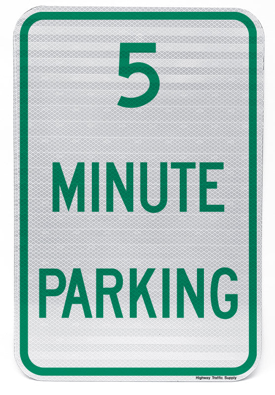 5 Minute Parking Sign