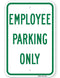 Employee Parking Only Sign