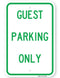 Guest Parking Only Sign