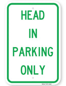 Head In Parking Only Sign