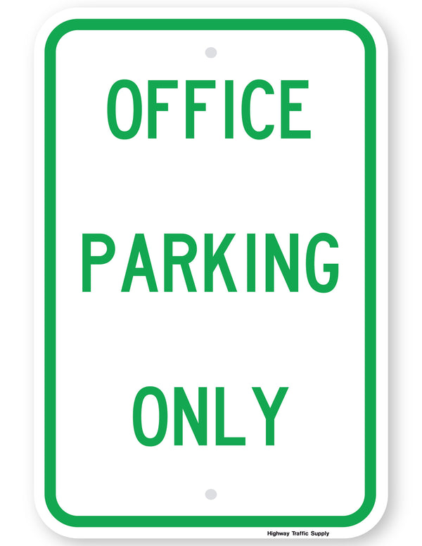 Office Parking Only Sign