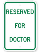 Reserved For Doctor Sign