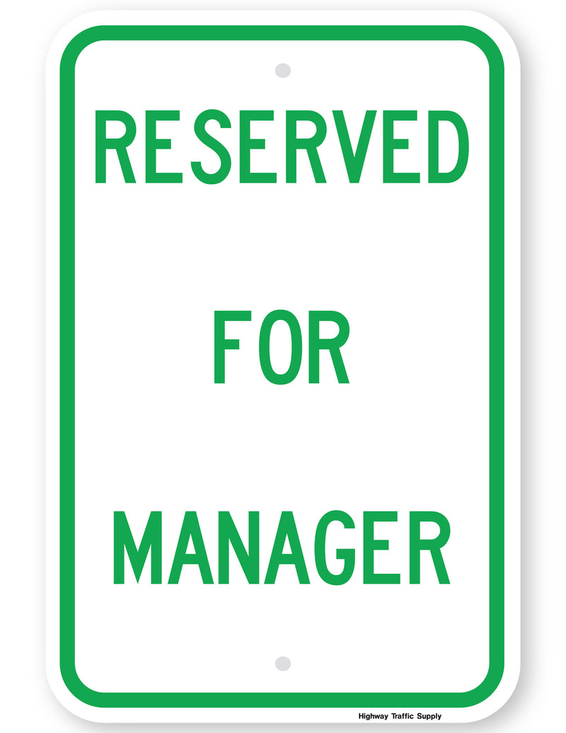 Reserved For Manager Sign